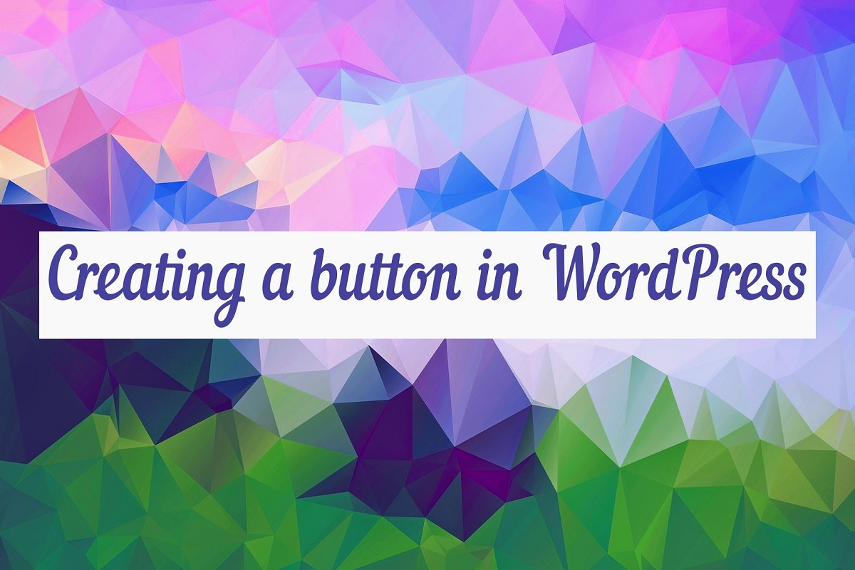 Creating a button in WordPress